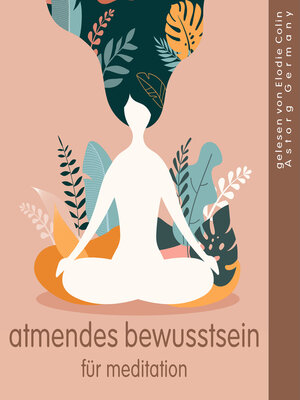 cover image of Atmendes Bewusstsein für Meditation
